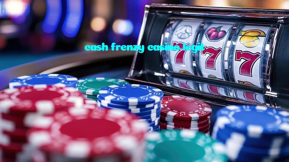 making first deposit on cash frenzy casino legit website using local payment methods in Pakistan