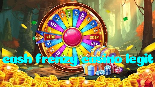 cash frenzy casino legit
