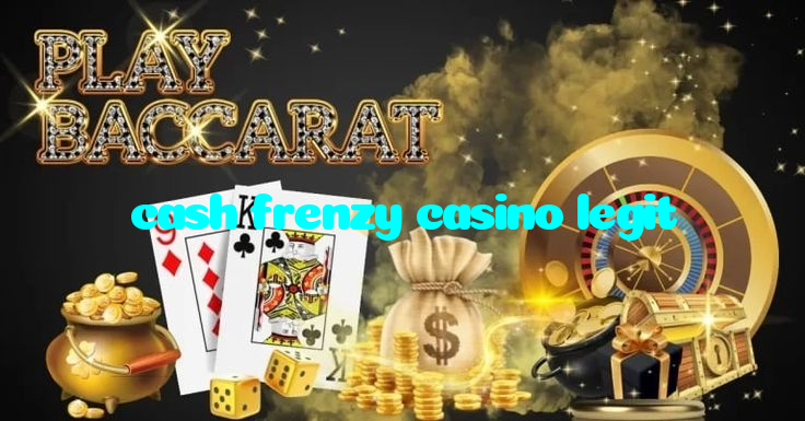 making first deposit on cash frenzy casino legit website using local payment methods in Pakistan