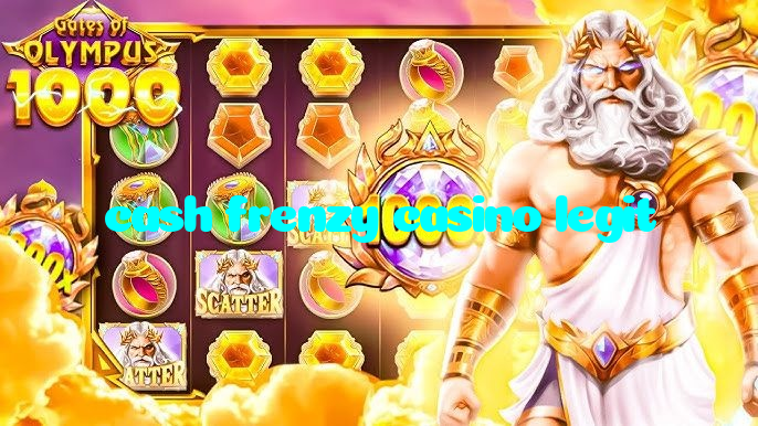 cash frenzy casino legit