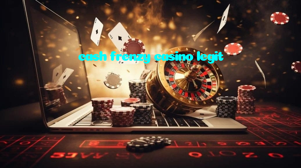 making first deposit on cash frenzy casino legit website using local payment methods in Pakistan